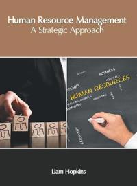 Human Resource Management: A Strategic Approach