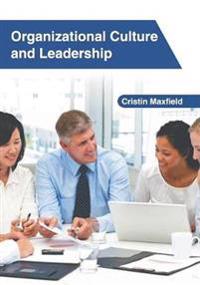 Organizational Culture and Leadership