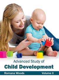Advanced Study of Child Development: Volume II
