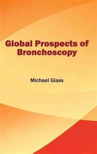Global Prospects of Bronchoscopy