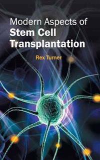 Modern Aspects of Stem Cell Transplantation