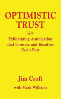Optimistic Trust