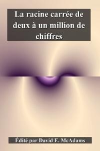 La racine carrée de deux à un million de chiffres
