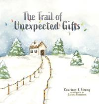 Bokomslag för "The Trail of Unexpected Gifts"