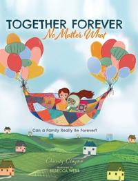 Bokomslag för "Together Forever No Matter What"