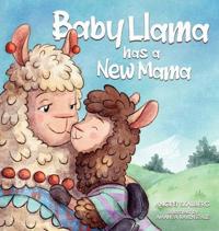 Baby Llama has a New Mama