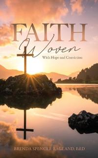 Faith Woven With Hope and Conviction