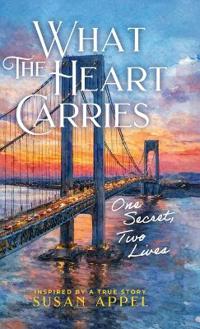 WHAT THE HEART CARRIES