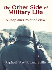Other Side of the Military Life