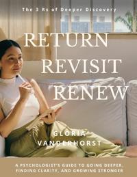 Return, Revisit, Renew - The 3 Rs of Deeper Discovery