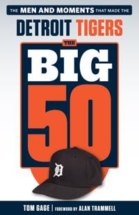 Big 50: Detroit Tigers