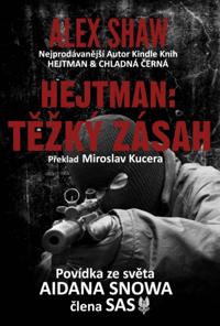 Hejtman: Těžký Zásah