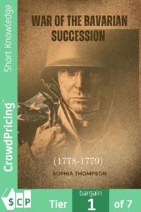 War of the Bavarian Succession (1778-1779)