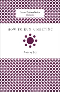 How to Run a Meeting