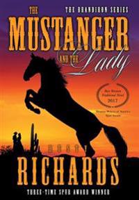 The Mustanger and The Lady