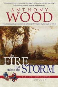 The Fire that Calms the Storm