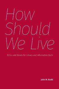 How Should We Live