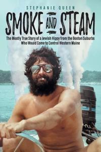 Smoke and Steam