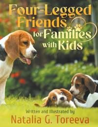 Four-Legged Friends for Families with Kids