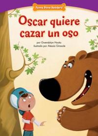 Oscar quiere cazar un oso (Bobby''s Big Bear Hunt)