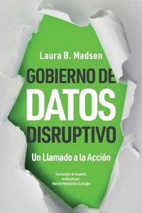 Gobierno de Datos Disruptivo