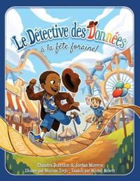 Le Détective des Données à la fête foraine!