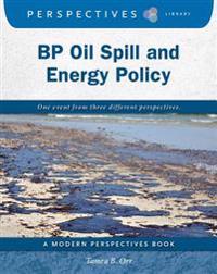 BP Oil Spill and Energy Policy