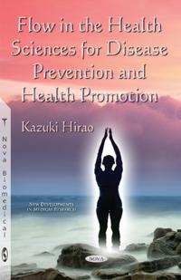 Flow in the Health Sciences for Disease PreventionHealth Promotion