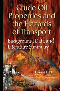 Crude Oil Propertiesthe Hazards of Transport