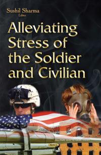 Alleviating Stress of the SoldierCivilian