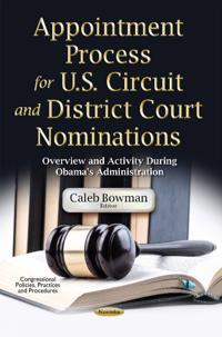 Appointment Process for U.S. CircuitDistrict Court Nominations