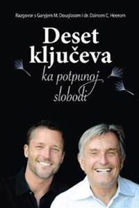 Deset kljuc?eva ka potpunoj slobodi (Croatian)