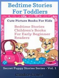Bedtime Stories For Toddlers: Cute Picture Books For Kids