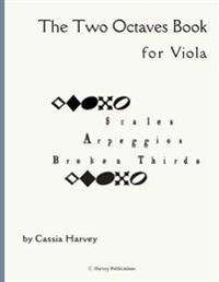 The Two Octaves Book for Viola