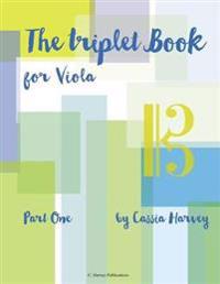The Triplet Book for Viola, Part One
