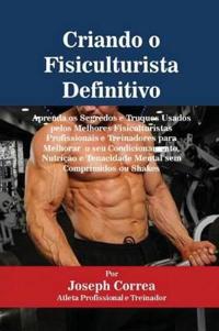 Criando o Fisiculturista Definitivo