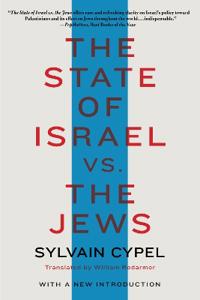 Bokomslag för "The State Of Israel Vs. The Jews"