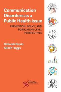 Communication Disorders as a Public Health Issue