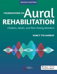 Foundations of Aural Rehabilitation