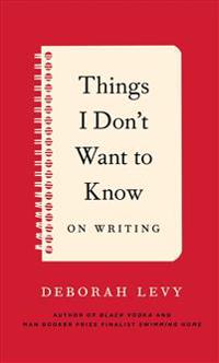 Things I Don't Want to Know