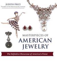 Bokomslag för "Masterpieces of American Jewelry (Latest Edition)"