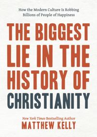 Biggest Lie in the History of Christianity