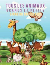 Livre de coloriage Tous les animaux grands et petits