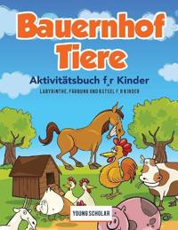 Bauernhof Tiere Aktivitätsbuch f, r Kinder