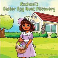 Rachael's Easter Egg Hunt Discovery