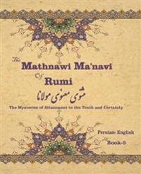 The Mathnawi Maˈnavi of Rumi, Book-5