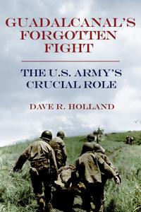 Guadalcanal's Forgotten Fight