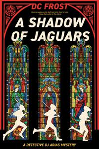 Bokomslag för "A Shadow of Jaguars"