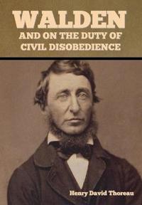 Kirjan kansi "Walden, and on the Duty of Civil Disobedience"
