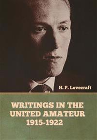 Bokomslag för "Writings in the United Amateur, 1915-1922"